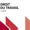 Droit du travail. 2e édition, Paul-Henri Antonmattei