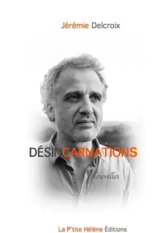 Désincarnations, Jérôme Delcroix