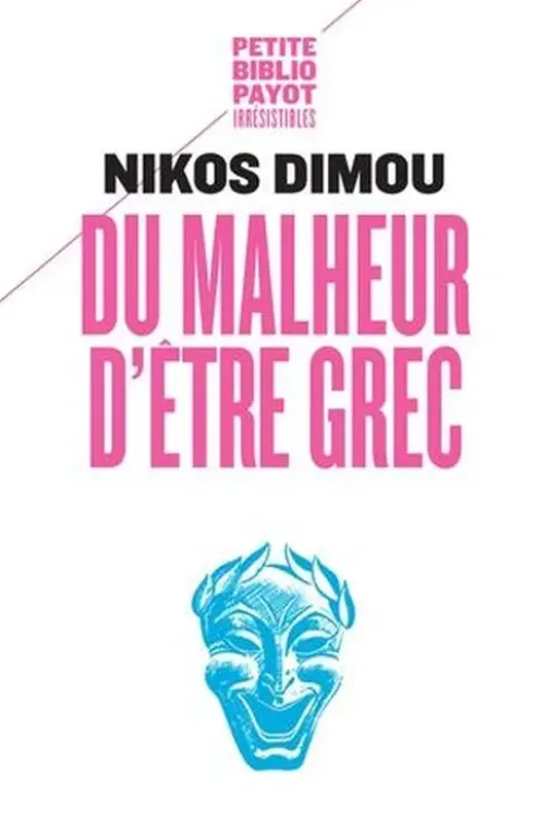 Du malheur d'être grec, Nikos Dimou