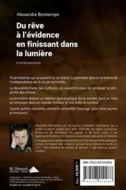 Du rêve à l'évidence en finissant dans la lumière, Alexandre Bontemps