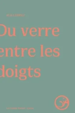 Du verre entre les doigts, Alix Lerasle