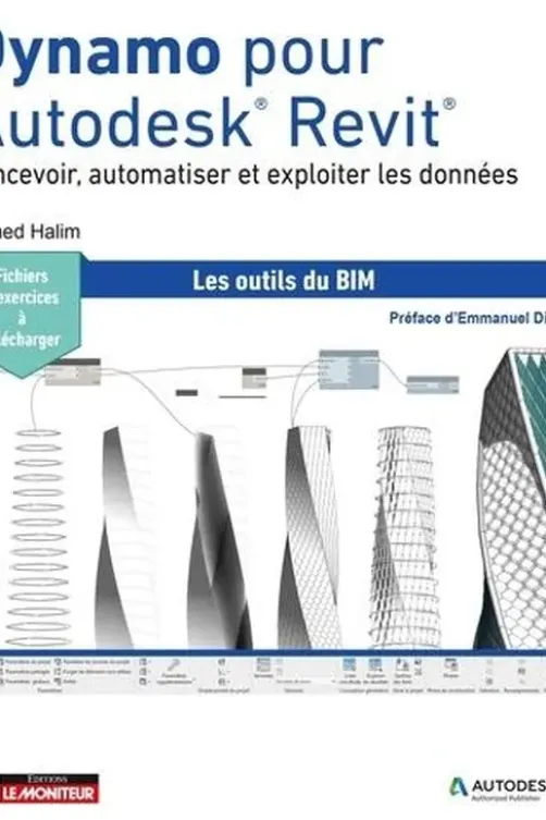 Dynamo pour Autodesk® Revit®, Ahmed Halim