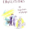 Ebullitions. 12 trajectoires en physique, Hélène Bléhaut
