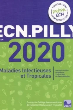 ECN Pilly. Maladies infectieuses et tropicales, Edition 2020, CMIT
