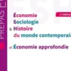 Economie sociologie & histoire du monde contemporain et Economie approfondie ECE 1e année. 2e édition, Michel Rozé