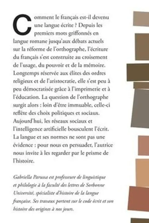 Ecrire le français. Toute une histoire, Gabriella Parussa