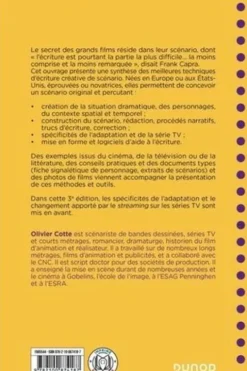 Ecrire pour le cinéma et la télévision. Structure du scénario, outils et nouvelles techniques d'écriture, 3e édition, Olivier Cotte