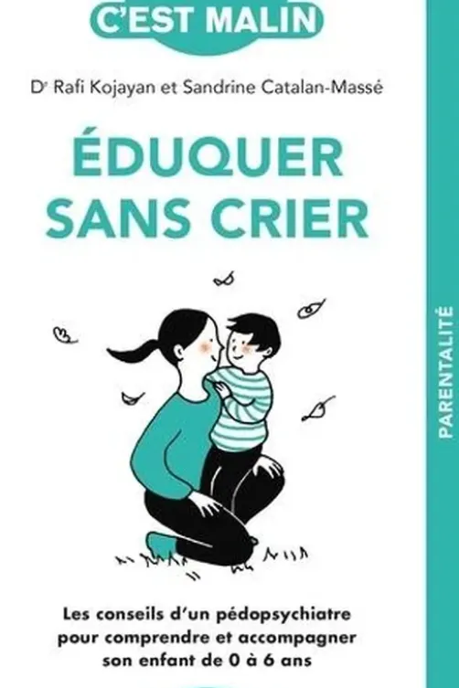 Eduquer sans crier, Rafi Kojayan