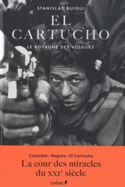 El Cartucho. Le royaume des voleurs, Stanislas Guigui