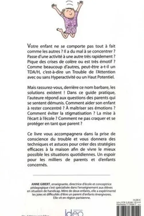 Elever un enfant hyperactif, Anne Gibert