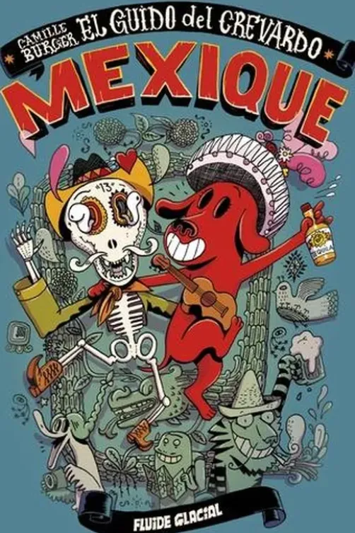 El guido del crevardo. Mexique, Camille Burger