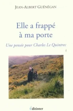 Elle a frappé à ma porte, Jean-Albert Guénégan