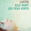 Elle avait les yeux verts, Arnost Lustig