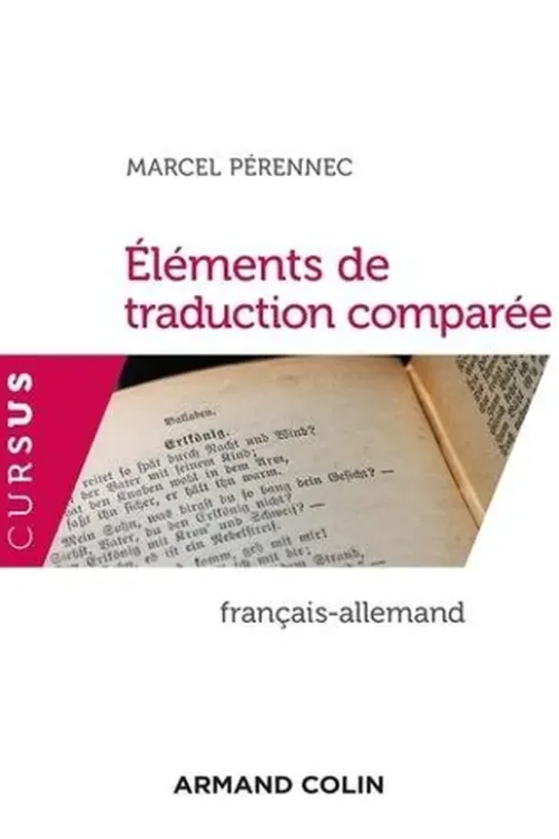 Eléments de traduction comparée. Textes en français et en allemand, Marcel Pérennec