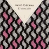 El ultimo lector, David Toscana