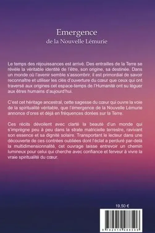 Emergence de la Nouvelle Lémurie. La sagesse du coeur pour une vie sereine, Harlington Kerk
