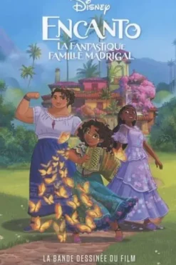 Encanto. La fantastique famille Madrigal, Disney