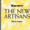 Encore! The New Artisans. Edition en anglais, Olivier Dupon