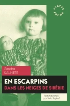 En escarpins dans les neiges de Sibérie, Sandra Kalniete