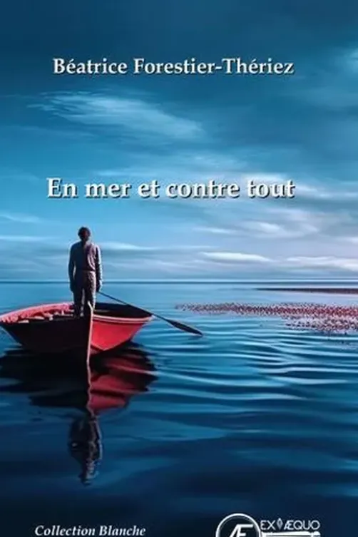 En mer et contre tout, Béatrice Forestier-Theriez