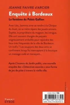Enquête à Bordeaux. Le fantôme du Palais Gallien, Jeanne Faivre d'Arcier