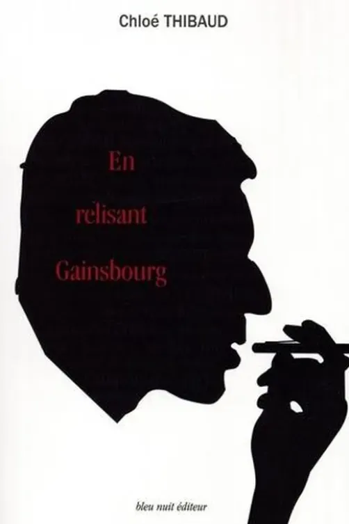 En relisant Gainsbourg, Chloé Thibaud