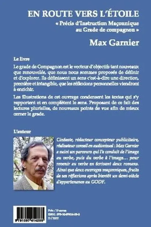 En route vers l'étoile. Précis d'Instruction Maçonnique au Grade de compagnon, Max Garnier