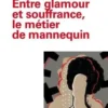 Entre glamour et souffrance, le métier du mannequin, Kévin Flamme