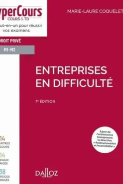 Entreprises en difficulté. 7e édition, Marie-Laure Coquelet