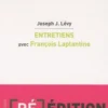 Entretiens avec François Laplantine, Joseph Josy Lévy
