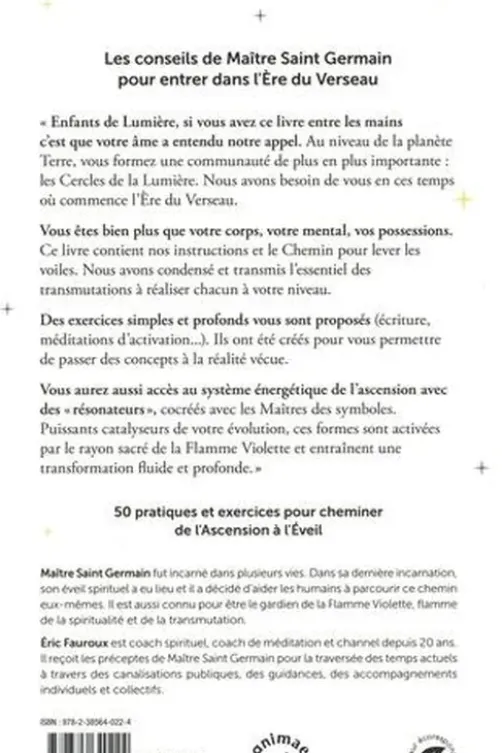 Entrez dans l'ère du Verseau. Manuel pratique pour révéler votre potentiel et devenir Porteur de Lumière, Maître Saint-Germain