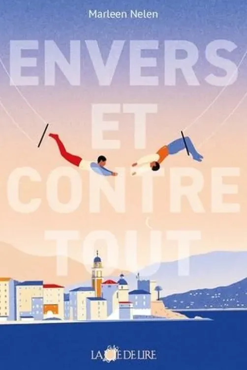 Envers et contre tout, Marleen Nelen