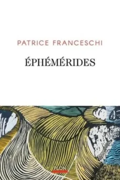 Ephémérides, Patrice Franceschi