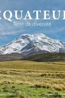 Equateur. Terre de diversité, Lynda Paquette