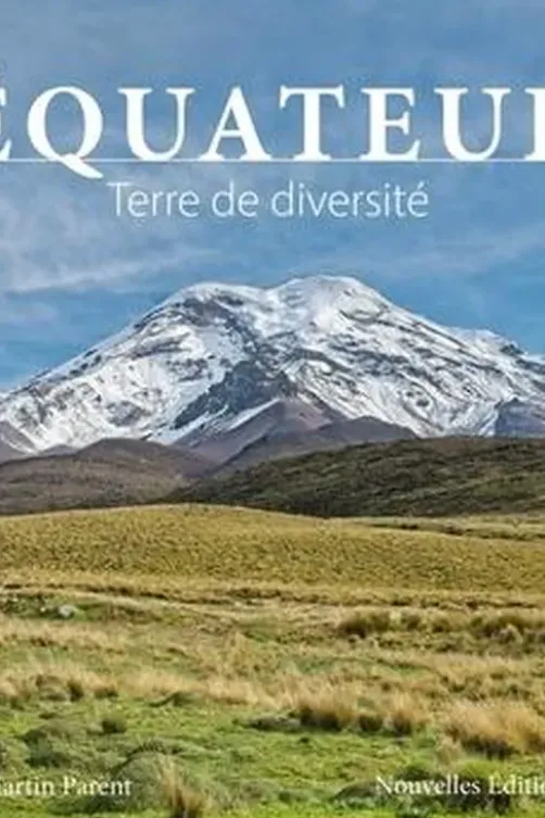 Equateur. Terre de diversité, Lynda Paquette