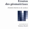 Erosion des géomatériaux. Erosion interne et de surface, Stéphane Bonelli