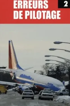 Erreurs de pilotage. Tome 2, Jean-Pierre Otelli