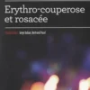 Erythro-couperose et rosacée, Serge Dahan