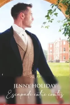 Escapade entre comtes, Jenny Holiday