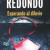Esperando al diluvio. Edition en espagnol, Dolores Redondo