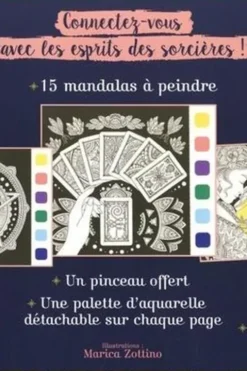 Esprits de sorcière. Avec 1 pinceau, Marica Zottino