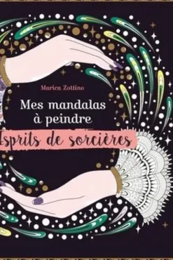 Esprits de sorcière. Avec 1 pinceau, Marica Zottino