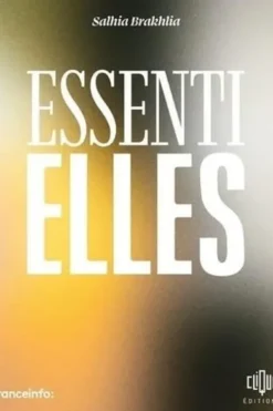 Essentielles, Salhia Brakhlia