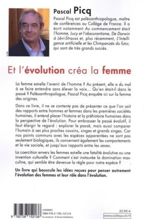 Et l'évolution créa la femme. Coercition et violence sexuelles chez l'Homme, Pascal Picq