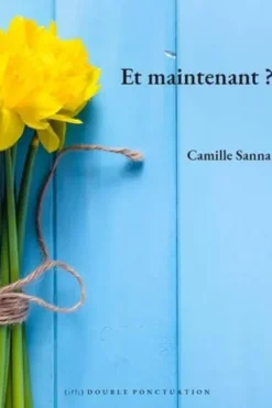 Et maintenant ?, Camille Sanna