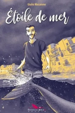 Etoile de mer, Giulio Macaione