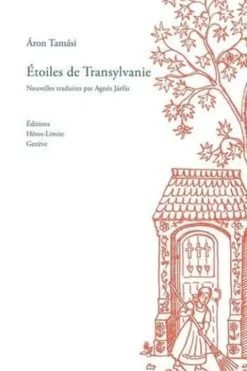 Etoiles de Transylvanie, Aron Tamasi