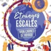 Etranges escales. Mon carnet de voyage, Patrick Baud