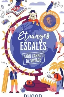 Etranges escales. Mon carnet de voyage, Patrick Baud