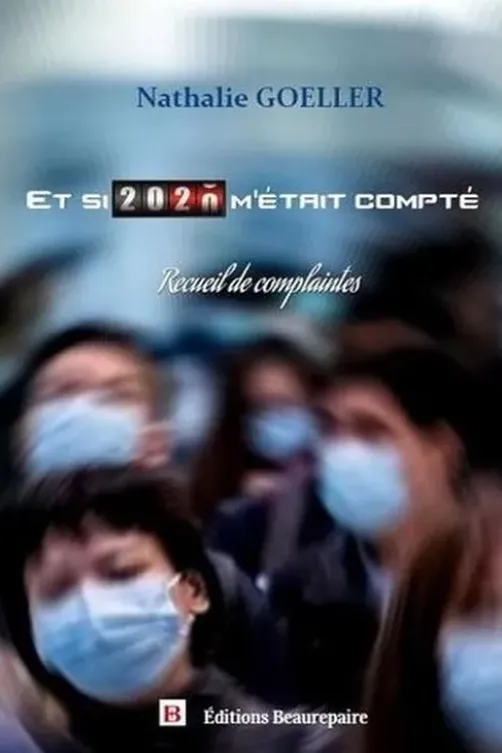 Et si 2020 m'était compté, Nathalie Goeller